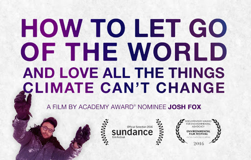 how to let go of the world documentary